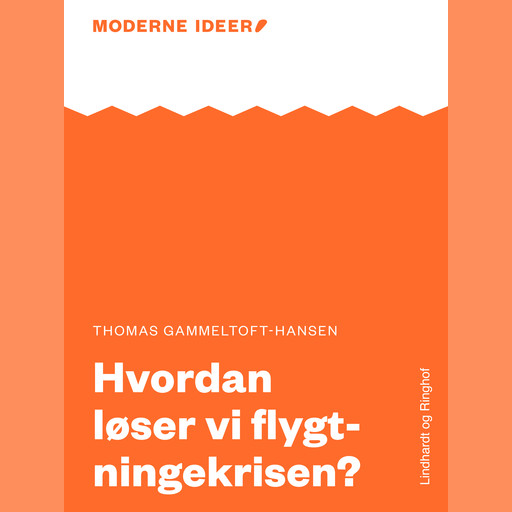Moderne Idéer: Hvordan løser vi flygtningekrisen?, Thomas Gammeltoft Hansen