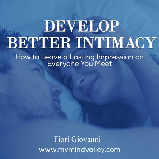 Develop Better Intimacy, Fiori Giovanni