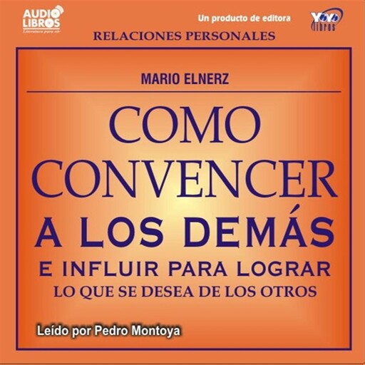 Como Convencer A Los Demas, Mario Elnerz