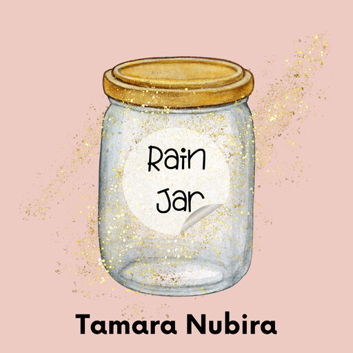Rain Jar, Tamara Nubira