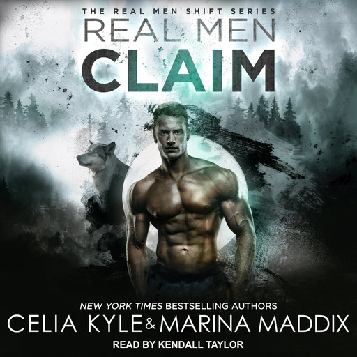 Real Men Claim, Celia Kyle, Marina Maddix