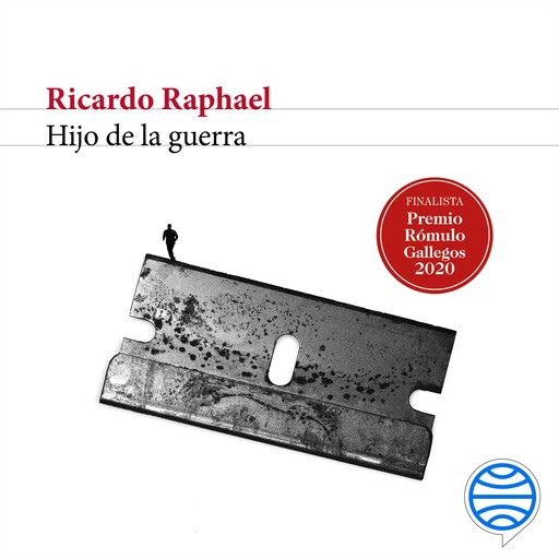 Hijo de la guerra, Ricardo Raphael