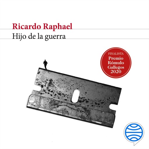 Hijo de la guerra, Ricardo Raphael