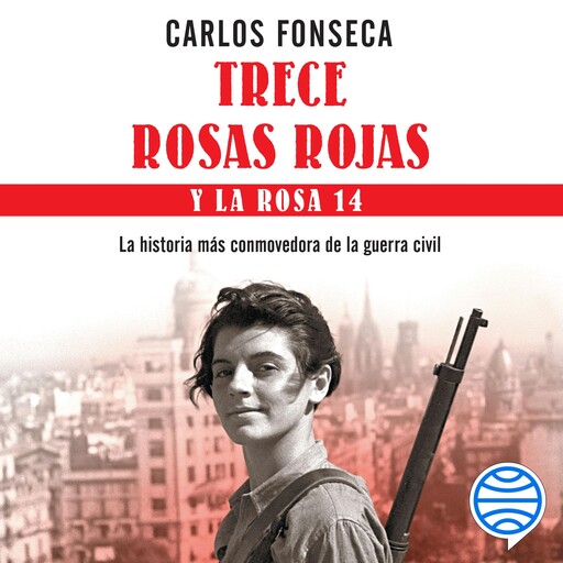 Trece Rosas Rojas y la Rosa catorce, Carlos Fonseca