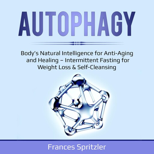 AUTOPHAGY, Frances Spritzler