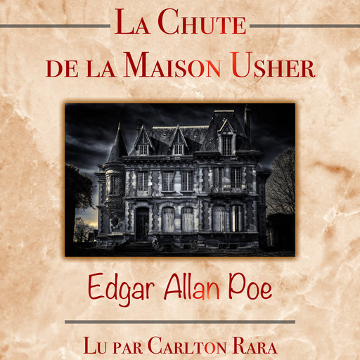 Chute de la Maison Usher, La, Edgar Allan Poe