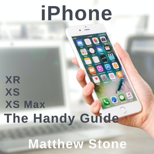The Handy Apple Guide for Your iPhone, Matthew Stone