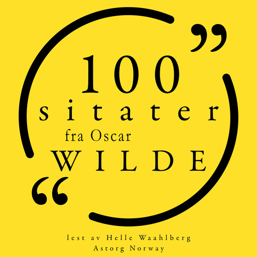 100 sitater fra Oscar Wilde, Oscar Wilde