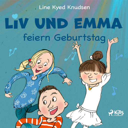 Liv und Emma feiern Geburtstag, Line Kyed Knudsen