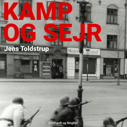 Kamp og sejr, Jens Toldstrup