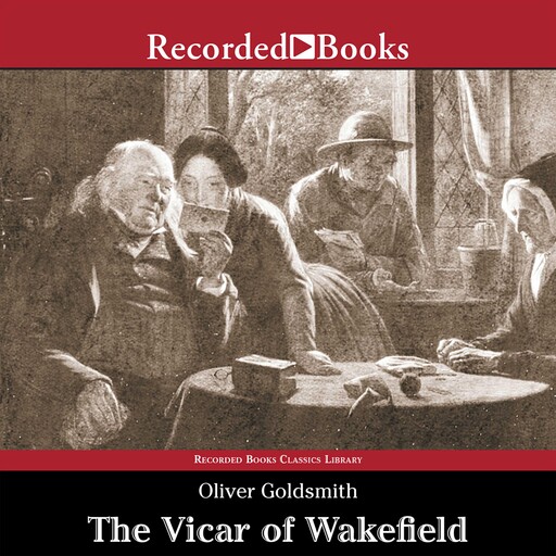 The Vicar of Wakefield, Oliver Goldsmith