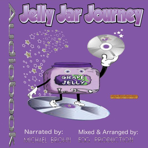 Jelly Jar Journey, Michael Brown