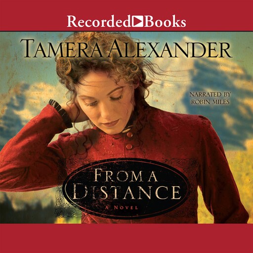 From a Distance, Tamera Alexander