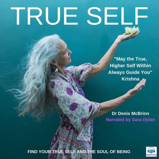 True Self, Denis McBrinn