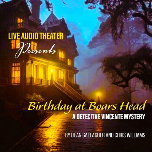 Birthday at Boars Head, Chris Williams, Dean Gallagher
