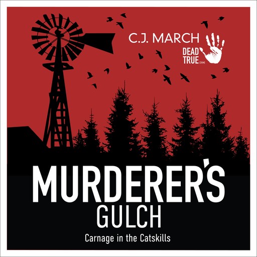 Murderer's Gulch, C.J. March