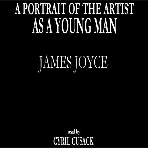 A Portrait of the Artist as a Young Man, James Joyce