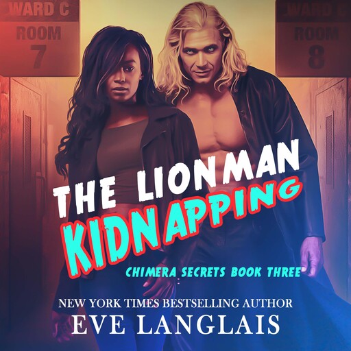 The Lionman Kidnapping, Eve Langlais