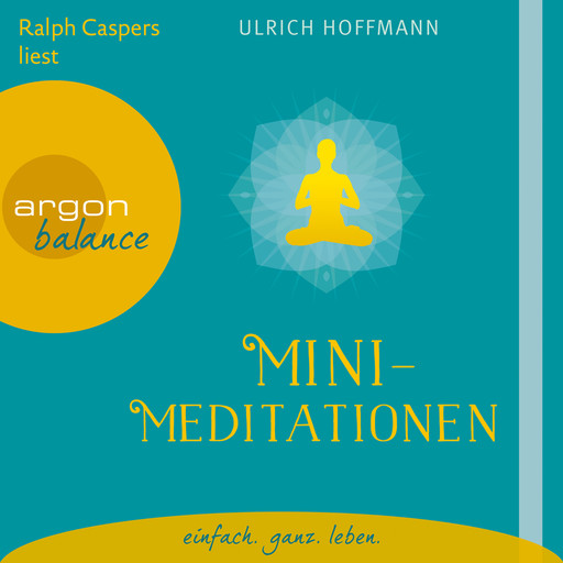 Mini-Meditationen (Gekürzte Fassung), Ulrich Hoffmann