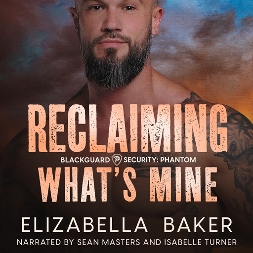 Reclaiming What's Mine, Elizabella Baker