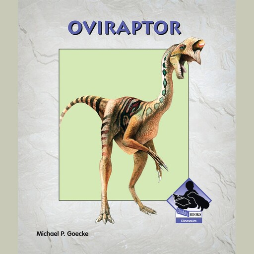 Oviraptor, Michael P. Goecke