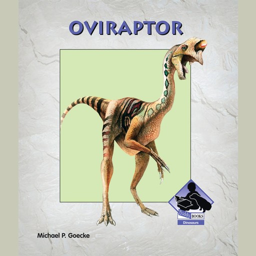 Oviraptor, Michael P. Goecke