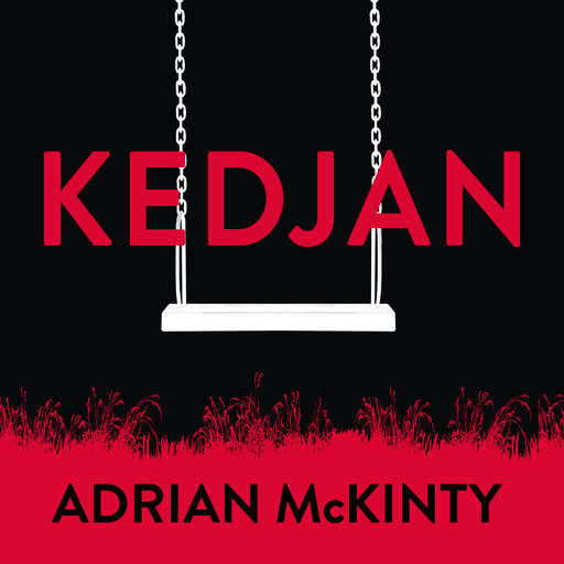 Kedjan, Adrian McKinty