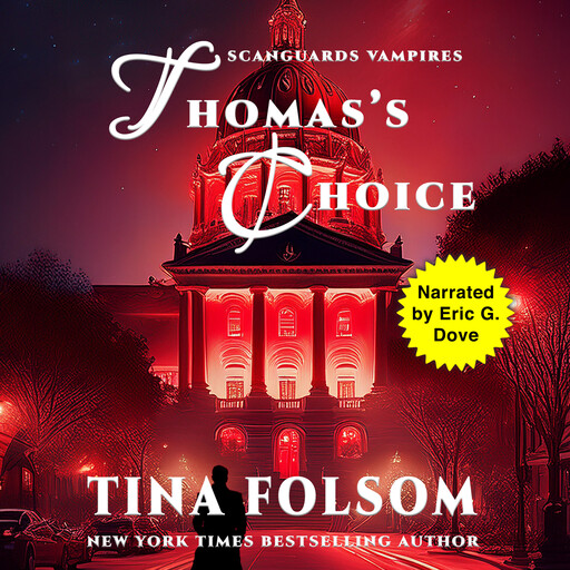 Thomas's Choice (Scanguards Vampires #8), Tina Folsom