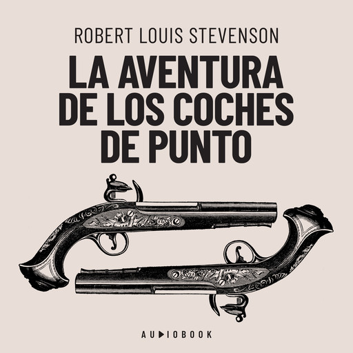 La aventura de los coches de punto (Completo), Robert Louis Stevenson