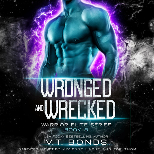 Wronged and Wrecked, V.T. Bonds