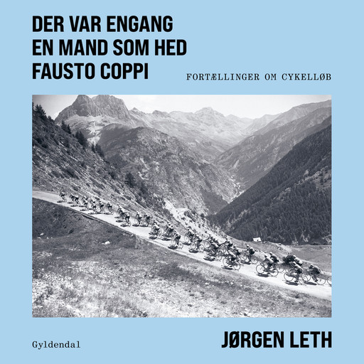 Der var engang en mand som hed Fausto Coppi, Jørgen Leth