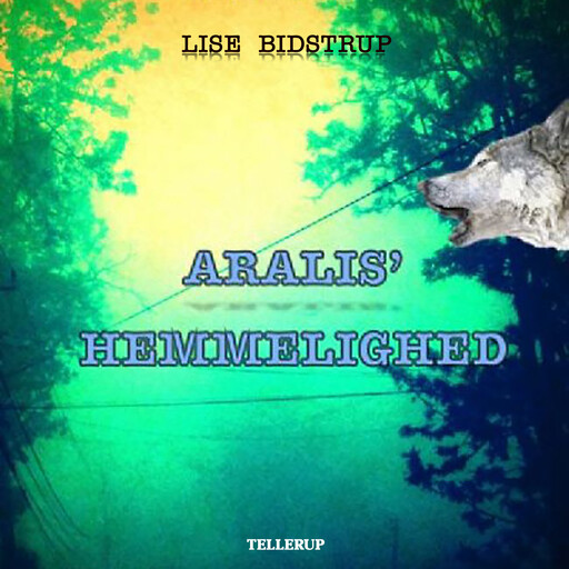 Aralis' hemmelighed, Lise Bidstrup