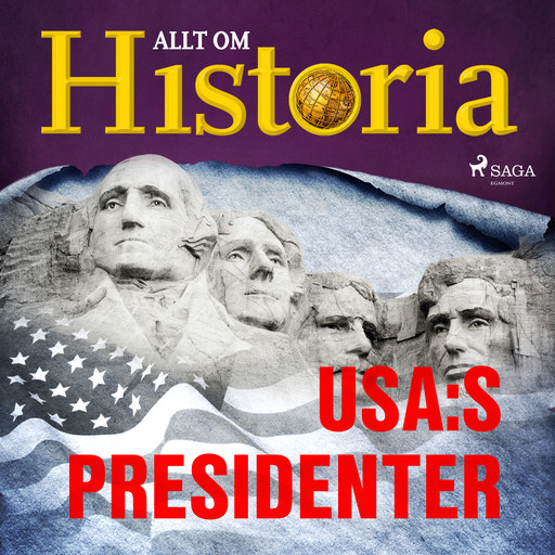 USA:s presidenter, Allt Om Historia