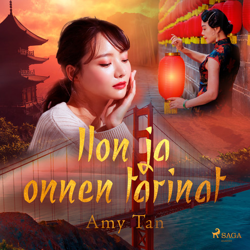 Ilon ja onnen tarinat, Amy Tan