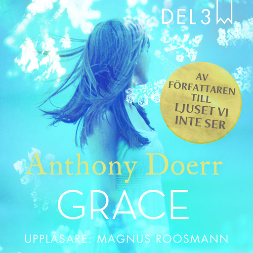 Grace, del 3, Anthony Doerr