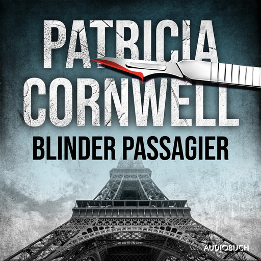 Blinder Passagier (Ein Fall für Kay Scarpetta 10), Patricia Cornwell