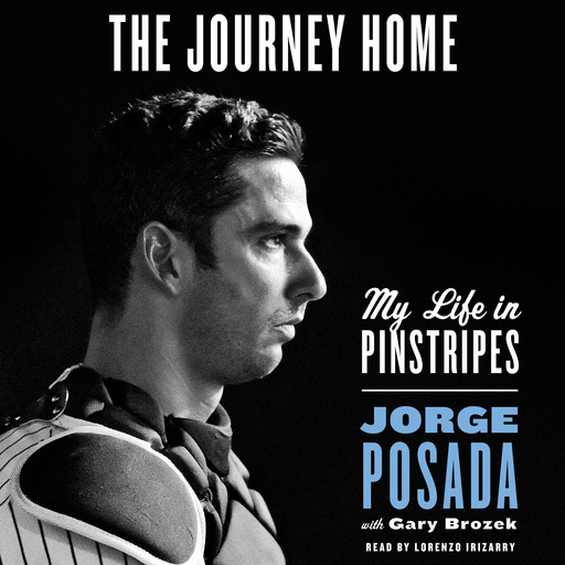 The Journey Home, Jorge Posada, Gary Brozek