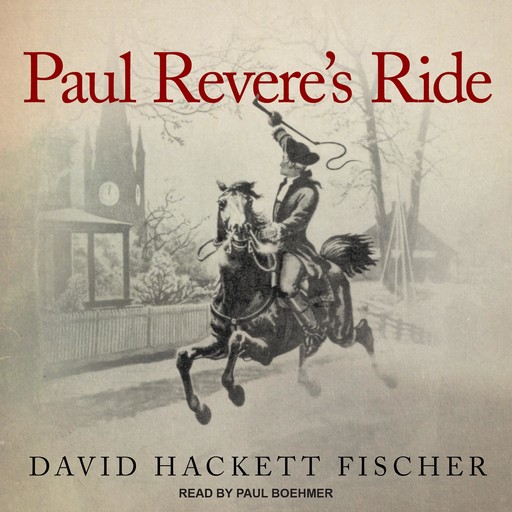 Paul Revere's Ride, David Fischer