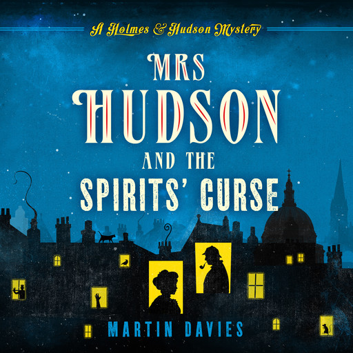 Mrs Hudson and the Spirits' Curse, Martin Davies
