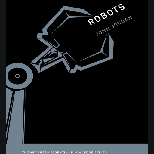 Robots, John M.Jordan