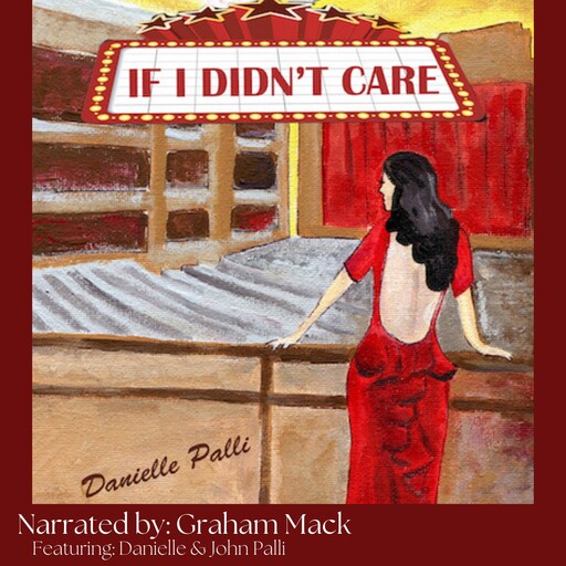 If I Didn't Care, Danielle Palli