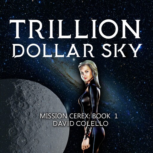 Trillion Dollar Sky, David Colello