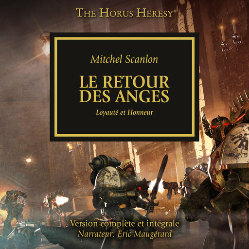 The Horus Heresy 06: Le Retour des Anges, Mitchel Scanlon