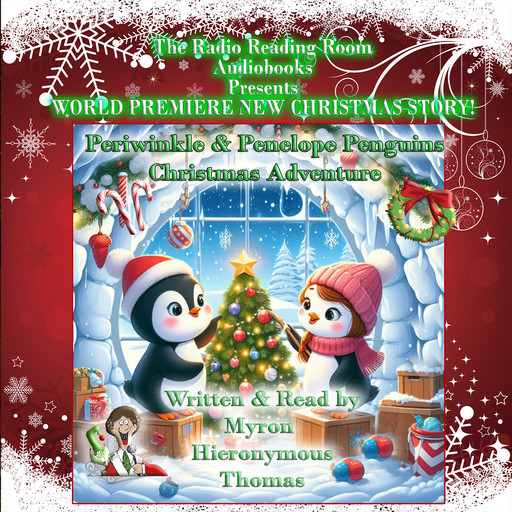 Periwinkle & Penelope Penguins Christmas Adventure, Myron Hieronymous Thomas