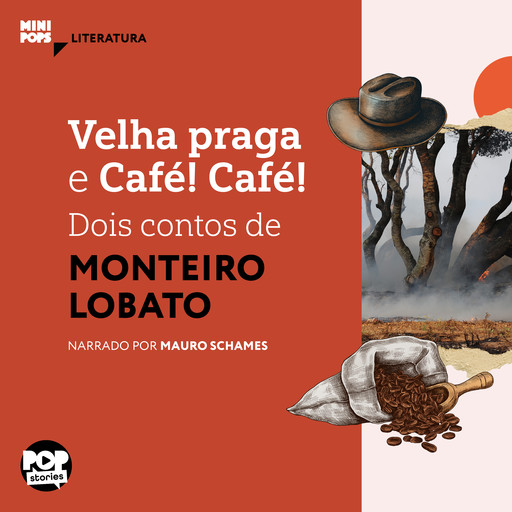 Velha praga e Café! Café!: Dois textos de Monteiro Lobato, Monteiro Lobato