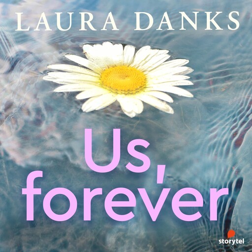 Us, Forever, Laura Danks