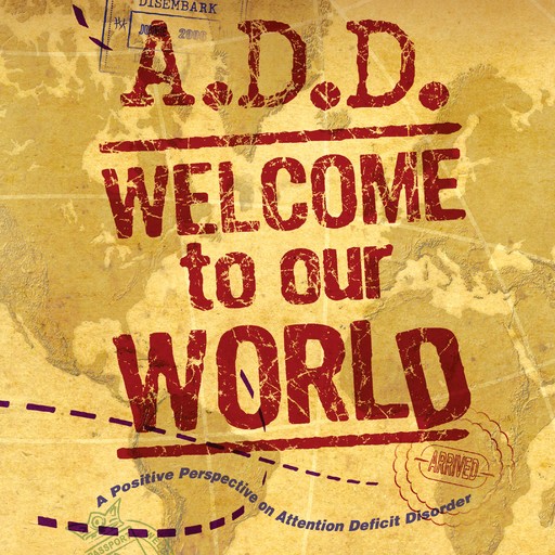 A.D.D. Welcome to Our World, Cynthia Phillips
