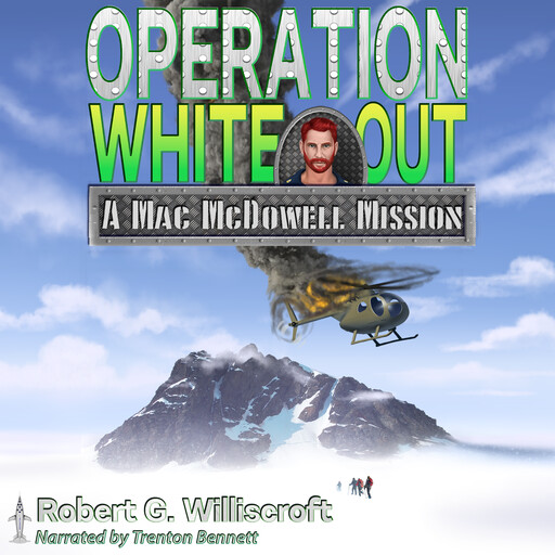 Operation White Out, Robert G. Williscroft