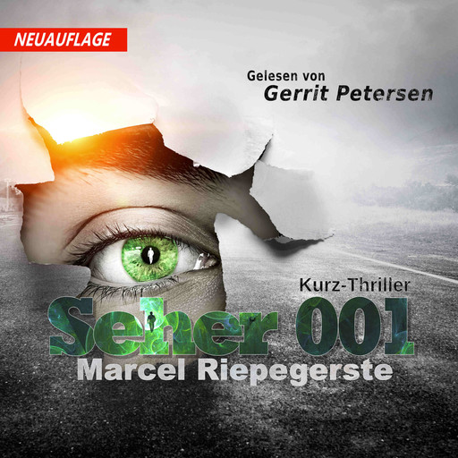 Seher 001 - Der Seher, Band 1 (ungekürzt), Marcel Riepegerste