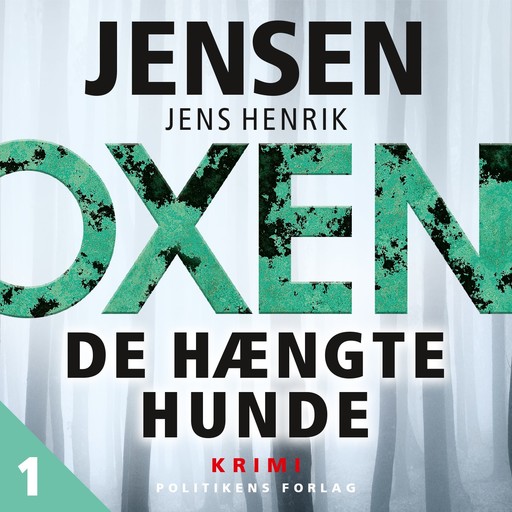 OXEN – De hængte hunde, Jens Henrik Jensen